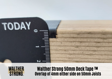Load image into Gallery viewer, Walther Strong DeckTape™ - Composite Decking Specialist