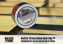 Load image into Gallery viewer, Walther Strong DeckTape™ - Composite Decking Specialist
